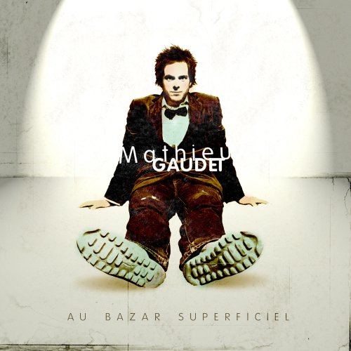 Mathieu Gaudet / Au Bazar Superficiel - CD (Used)
