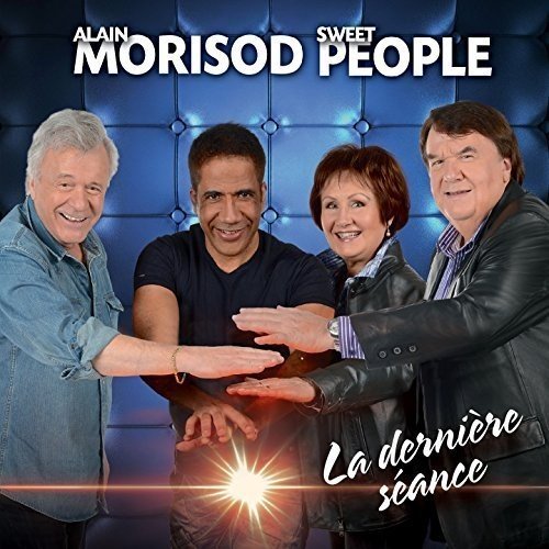 Alain Morisod Et Sweet People / La Dernière Séance - CD