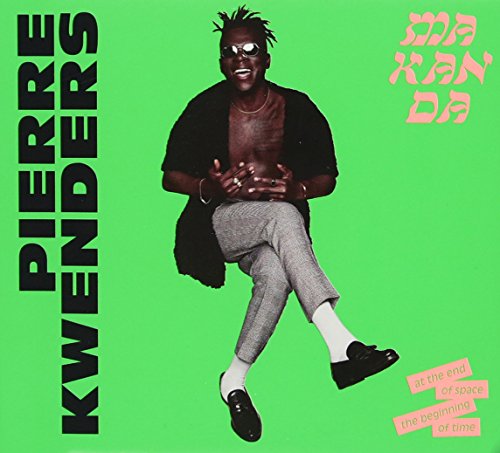 Pierre Kwenders / Makanda At The End Of Space, The Beginning Of Time - CD (Used)