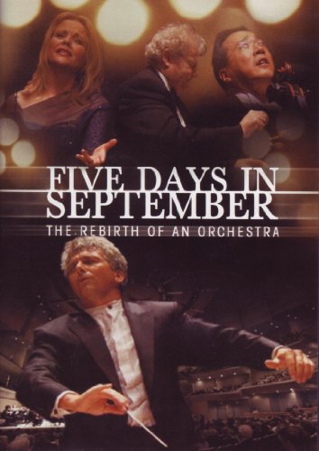 Five Days In September: The Rebirth Of An Orchestra