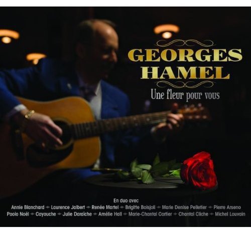 Georges Hamel / Une Fleur Pour Vous - CD (Used)