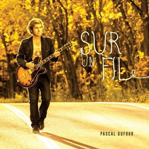 Pascal Dufour / Sur un fil ! - CD