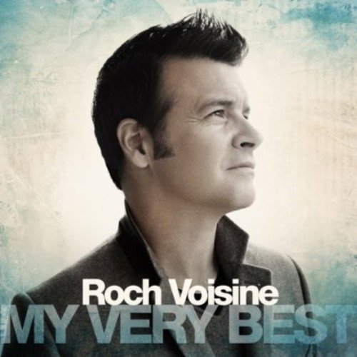 Roch Voisine / My Very Best - CD (Occasion)