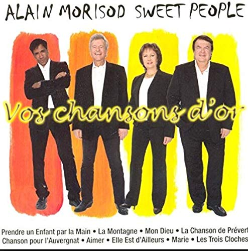 Alain Morisod et Sweet People / Vos Chansons D'Or - CD (Used)