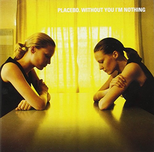 Placebo / Without You I'm Nothing - CD (Used)