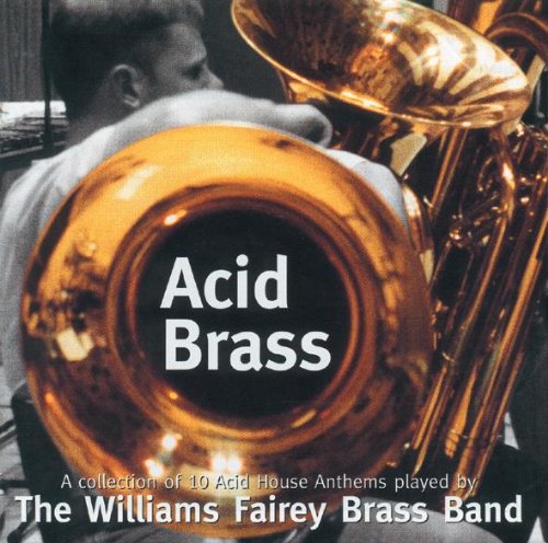 The Williams Fairey Brass Band / Acid Brass - CD (Used)