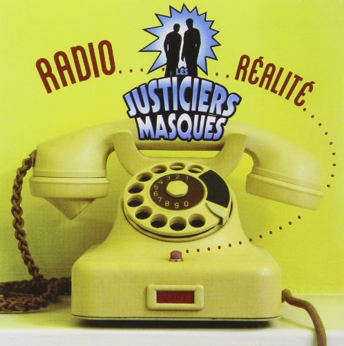 Les Justiciers Masques / Radio-Realite - CD (Used)