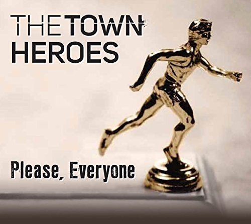 The Town Heros / Please, Everyone - CD (Used)