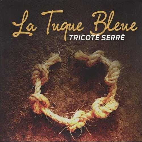La Tuque Bleue / Tricote Serre - CD (Used)