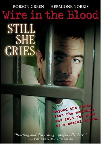 Wire in the Blood: Still She Cries [Import]
