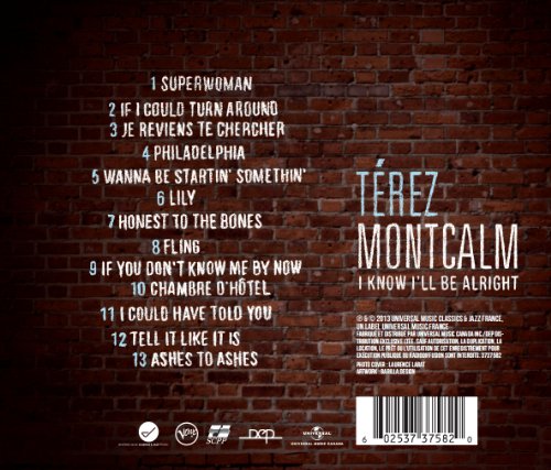 Terez Montcalm / I Know I'Ll Be Alright - CD (Used)