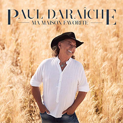 Paul Daraiche / Ma maison favorite - CD