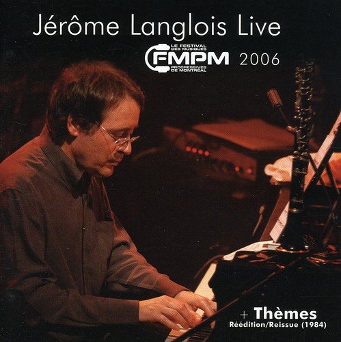Jérôme Langlois / Live Au Fmpm 2006 + Theme - CD (Occasion)