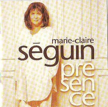 Marie-Claire Séguin / Presence - CD (Used)