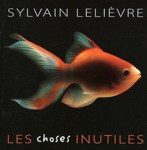Sylvain Lelièvre / Choses Inutiles - CD
