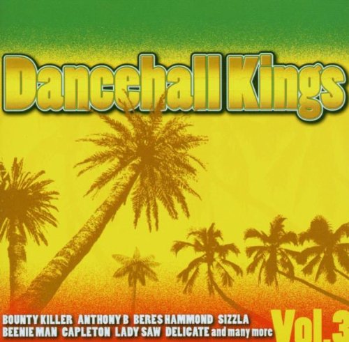 Dancehall Kings Vol. 3