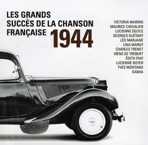 Les grands succès de la chanson française 1944