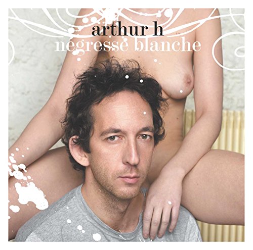 Arthur H / Négresse blanche - CD (Used)
