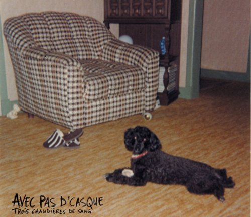 Avec Pas D'Casque / Trois Chaudieres De Sang - CD (Used)