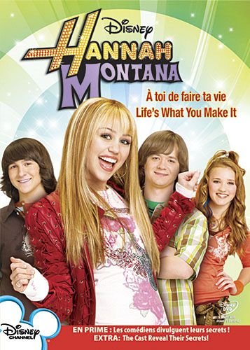 Hannah Montana Life's What You Make It