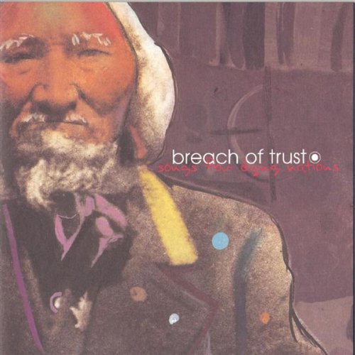 Breach of Trust / Songs For Dying Nations - CD