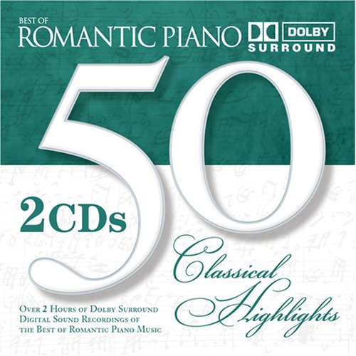 50 Classical Highlights: Romantic Piano