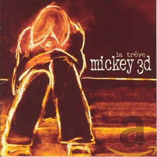Mickey 3D / La Trêve - CD (Occasion)