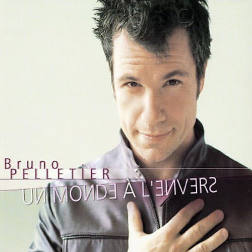 Bruno Pelletier / Un monde à l'envers - CD