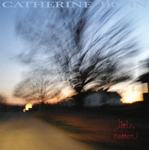Catherine Irwin Little Heater