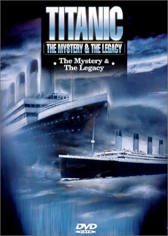 Titanic: Mystery & Legacy [Import]