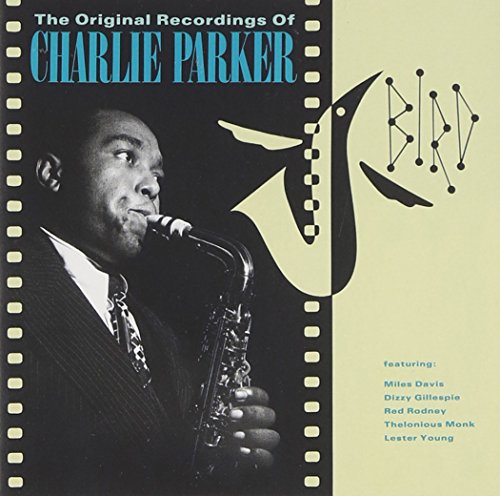 Bird: the Original Recordings of Charlie Parker