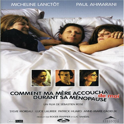 Comment Ma Mère Accoucha De Moi Durant Sa Ménopause - DVD