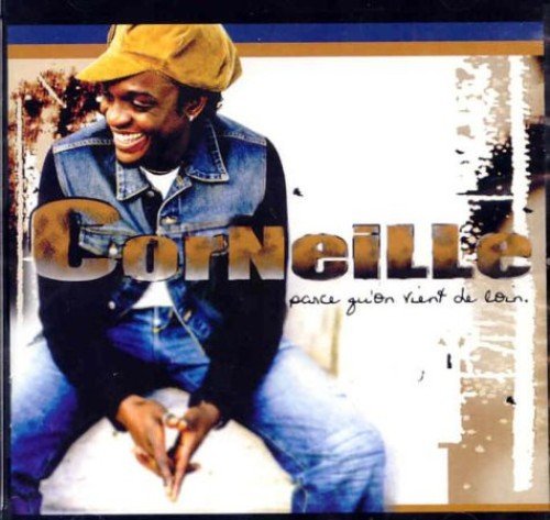 Corneille / Parce Qu'On Vient De Loin - CD (Used)