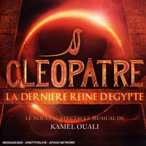 Cleopatre: La Derniere Reine D'Egypte