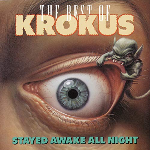 Stayed Awake All Night: The Best of Krokus
