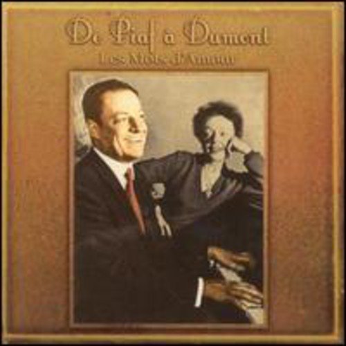 De Piaf A Dumont: Les Mots d'Amour
