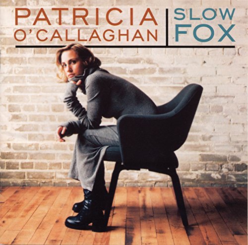 Patricia O'callaghan / Slow Fox - CD