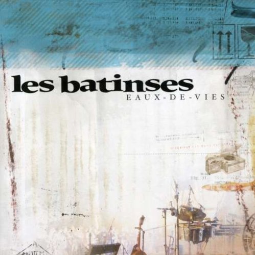 Les Batinses / Eaux-De-Vies - CD (Used)