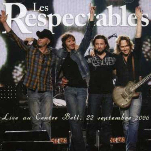Les Respectables / Live Au Centre Bell, 22 Septembre 2006 - CD (Used)