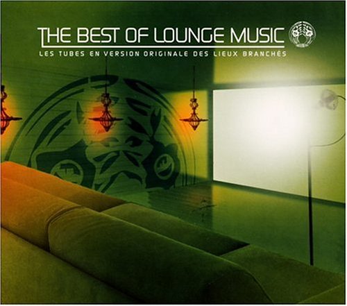 The Best of Lounge Music