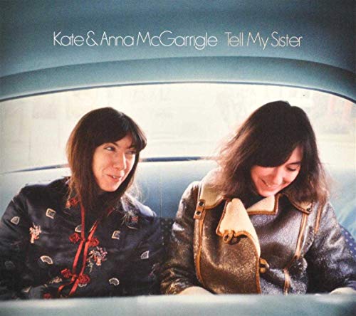 Kate & Anna McGarrigle / Tell My Sister - CD (Occasion)
