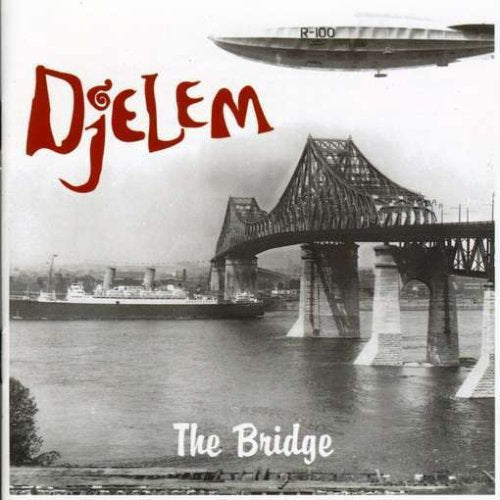 Djelem / The Bridge - CD (Used)