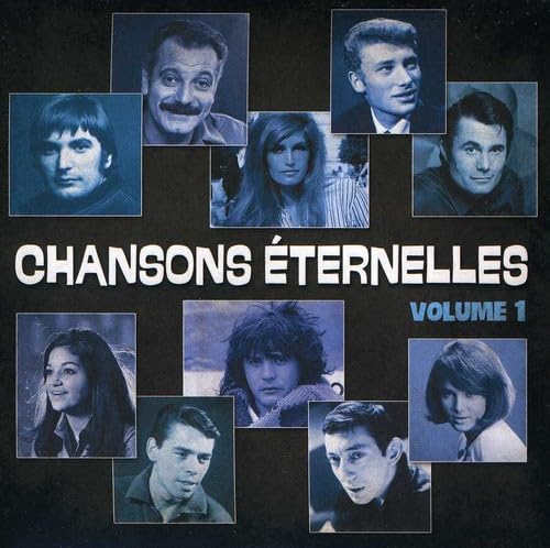 Chansons Eternelles - Vol. 1