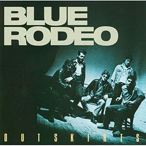 Blue Rodeo / Outskirts - CD (Used)