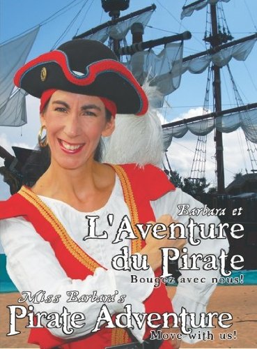 Miss Barbara's Pirate Adventure/L'Aventure du Pirate