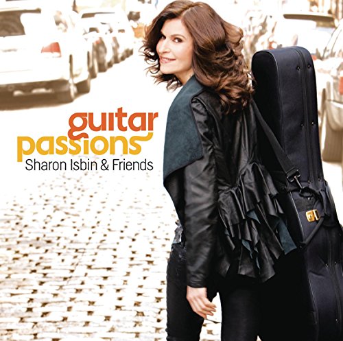 Sharon Isbin & Friends: Guitar Passi Ons