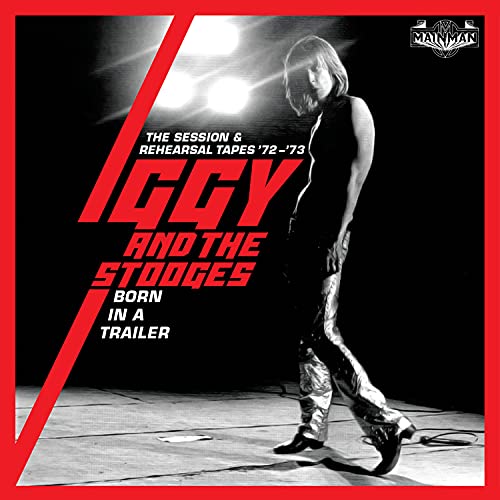 Iggy & The Stooges / Born In A Trailor: The Session & Rehearsal Tapes 72-'73 (4Cd Clamshell) - CD