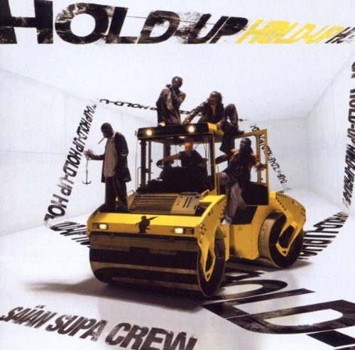 Saian Supa Crew / Hold Up - CD