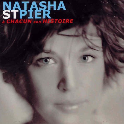 Natasha St-Pier / À chacun son histoire - CD (Used)
