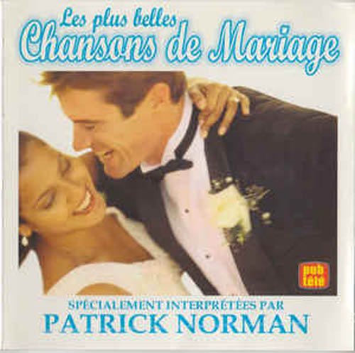 Patrick Norman / Les Plus Belles Chansons de Mariage - CD (Used)